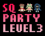 SQ Party LEVEL3